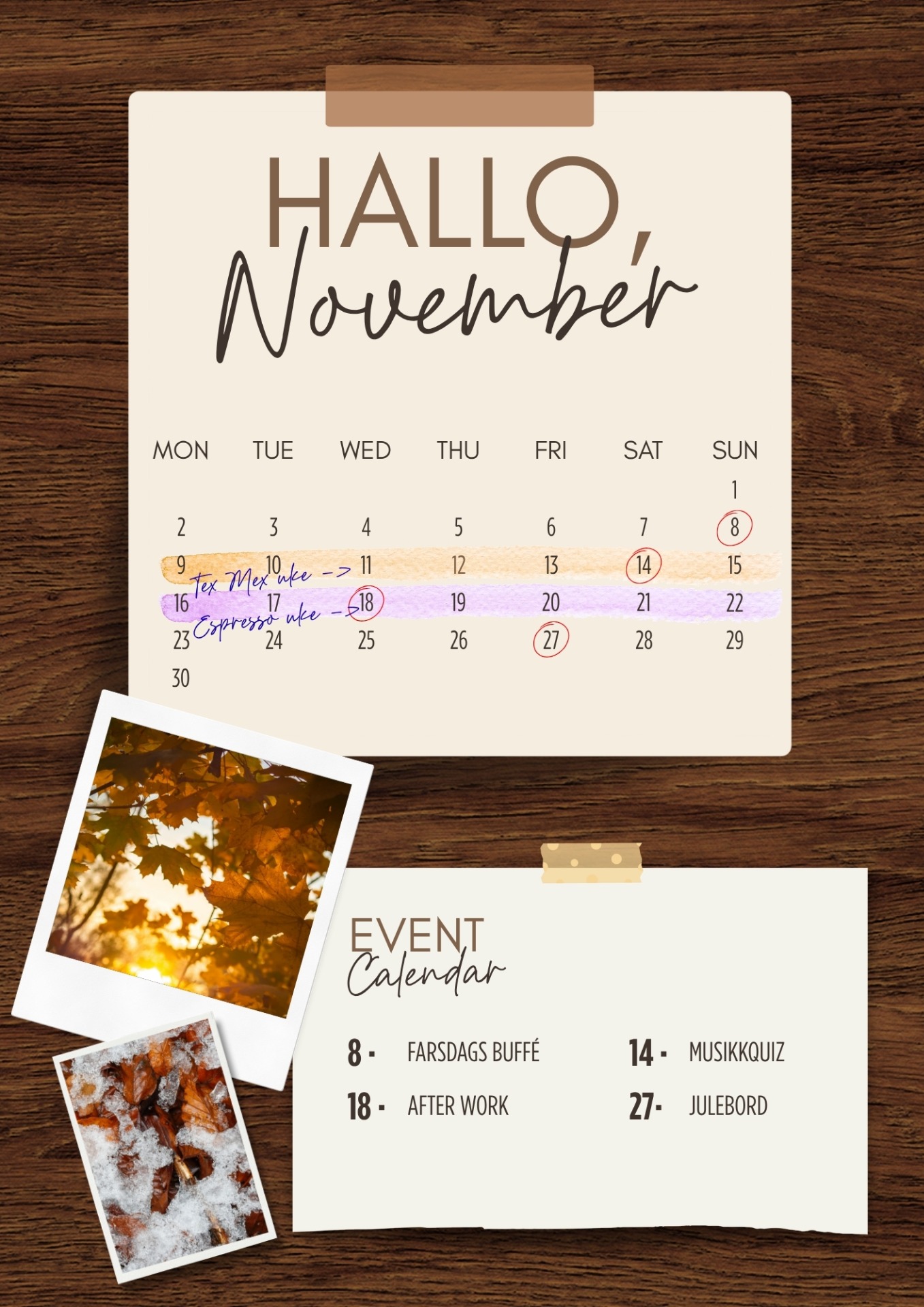 Kalenderkort på trebakgrunn med teksten Hallo November, markerte datoer og vedlagte høstbilder.